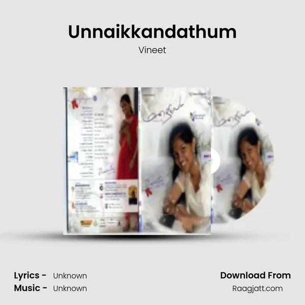 Unnaikkandathum - Vineet album cover 