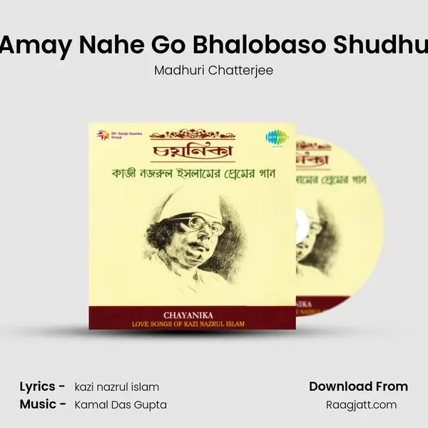 Amay Nahe Go Bhalobaso Shudhu mp3 song