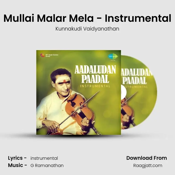 Mullai Malar Mela - Instrumental - Kunnakudi Vaidyanathan album cover 