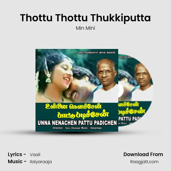 Thottu Thottu Thukkiputta mp3 song