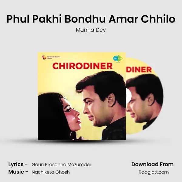 Phul Pakhi Bondhu Amar Chhilo - Manna Dey album cover 