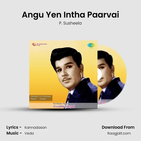 Angu Yen Intha Paarvai mp3 song