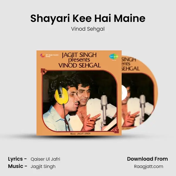 Shayari Kee Hai Maine - Vinod Sehgal album cover 