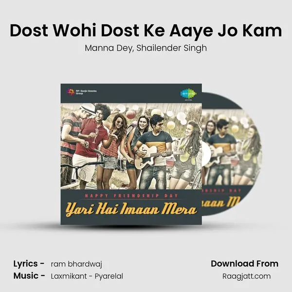 Dost Wohi Dost Ke Aaye Jo Kam - Manna Dey album cover 