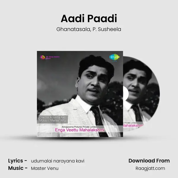 Aadi Paadi - Ghanatasala album cover 