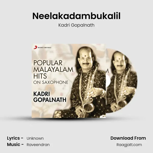 Neelakadambukalil - Kadri Gopalnath album cover 