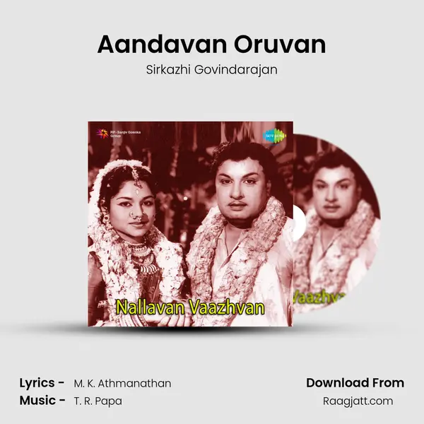 Aandavan Oruvan - Sirkazhi Govindarajan album cover 