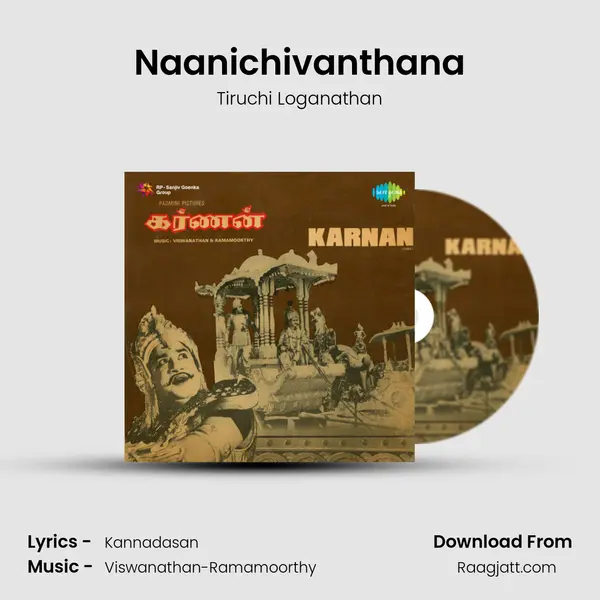 Naanichivanthana - Tiruchi Loganathan album cover 