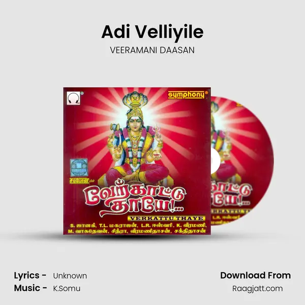 Adi Velliyile - VEERAMANI DAASAN album cover 