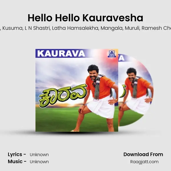 Hello Hello Kauravesha mp3 song