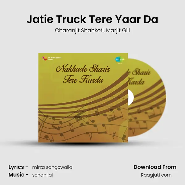 Jatie Truck Tere Yaar Da - Charanjit Shahkoti album cover 