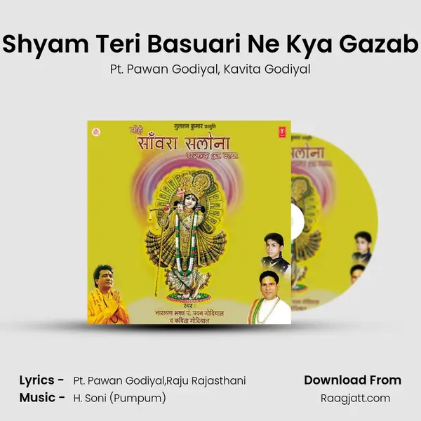 Shyam Teri Basuari Ne Kya Gazab - Pt. Pawan Godiyal album cover 