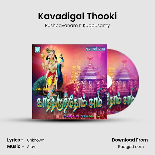 Kavadigal Thooki - Pushpavanam K Kuppusamy album cover 