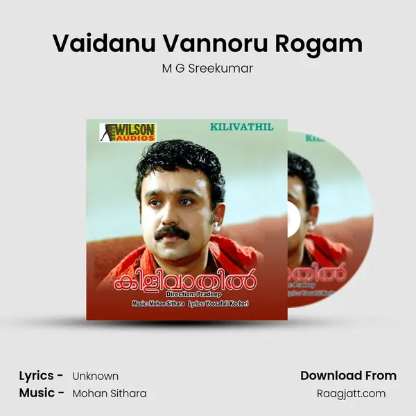 Vaidanu Vannoru Rogam - M G Sreekumar album cover 