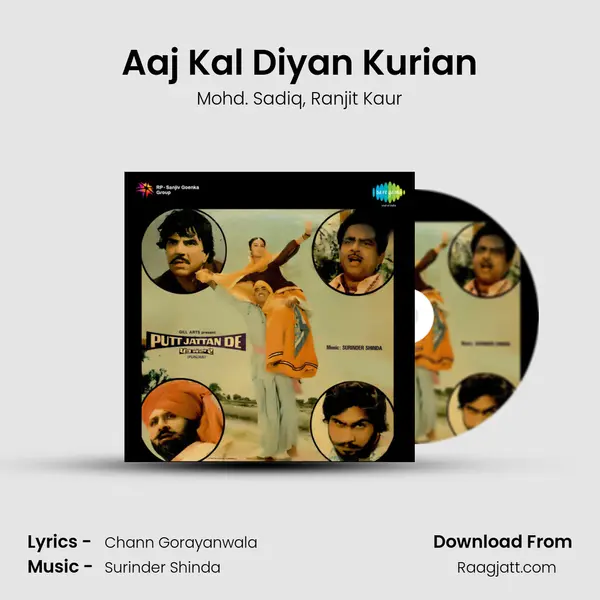 Aaj Kal Diyan Kurian mp3 song