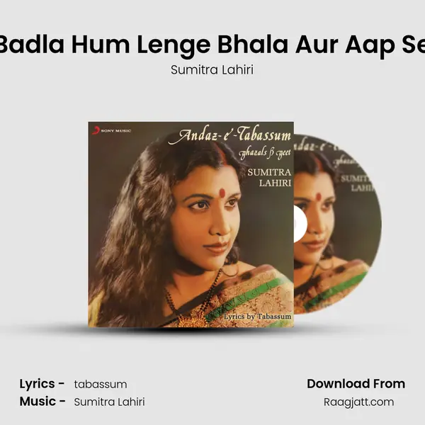 Badla Hum Lenge Bhala Aur Aap Se mp3 song