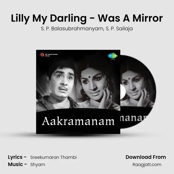 Lilly My Darling - Was A Mirror mp3 song