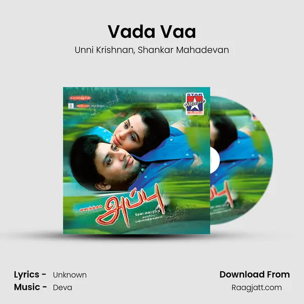 Vada Vaa - Unni Krishnan mp3 song