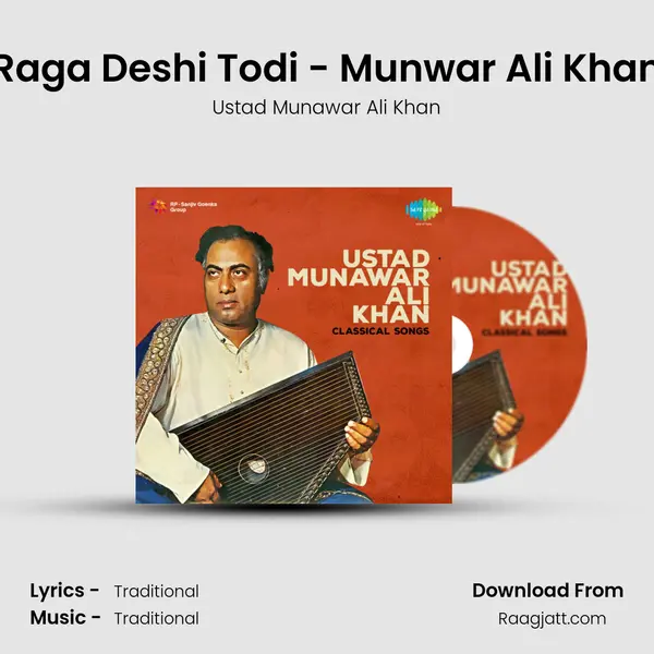 Raga Deshi Todi - Munwar Ali Khan mp3 song