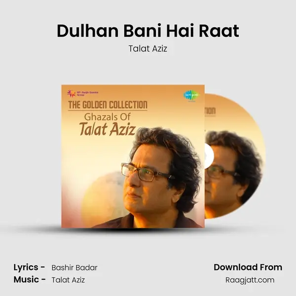 Dulhan Bani Hai Raat - Talat Aziz album cover 