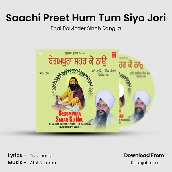 Saachi Preet Hum Tum Siyo Jori - Bhai Balvinder Singh Rangila album cover 