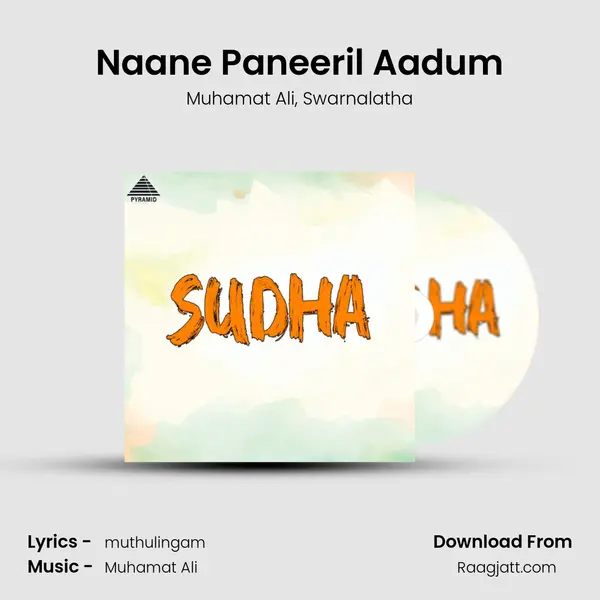 Naane Paneeril Aadum mp3 song