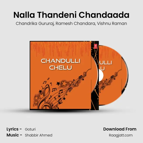 Nalla Thandeni Chandaada - Chandrika Gururaj album cover 