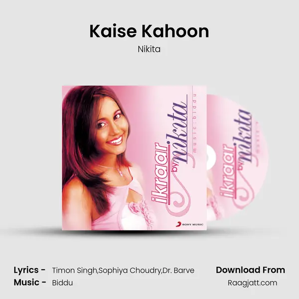 Kaise Kahoon mp3 song