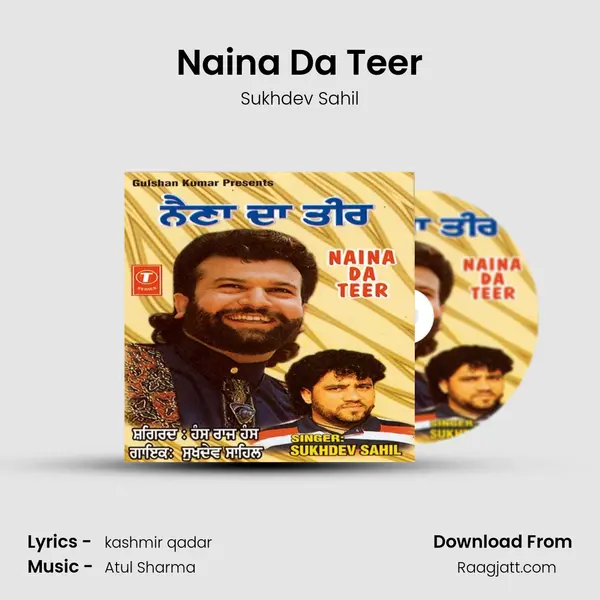 Naina Da Teer - Sukhdev Sahil album cover 