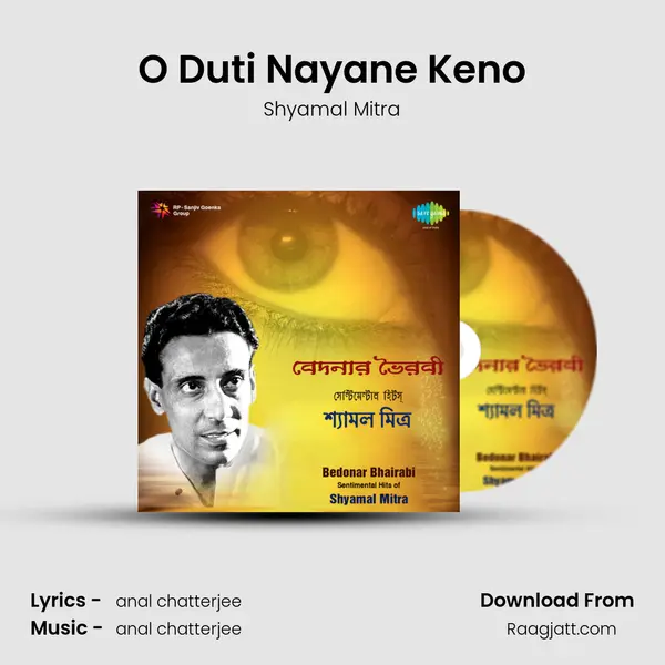 O Duti Nayane Keno - Shyamal Mitra album cover 