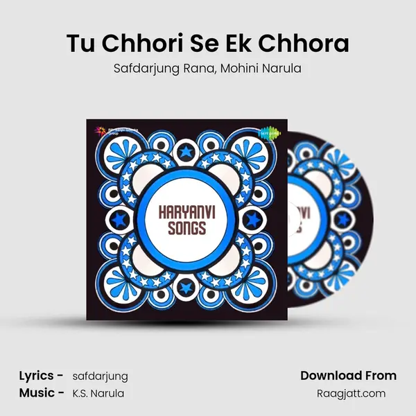 Tu Chhori Se Ek Chhora mp3 song