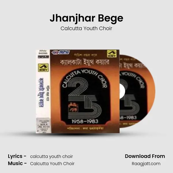 Jhanjhar Bege - Calcutta Youth Choir album cover 