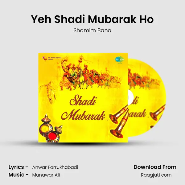 Yeh Shadi Mubarak Ho - Shamim Bano album cover 