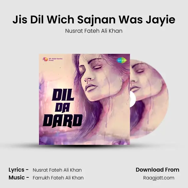 Jis Dil Wich Sajnan Was Jayie - Nusrat Fateh Ali Khan album cover 