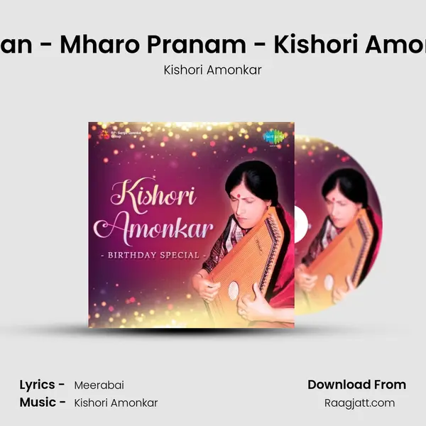 Bhajan - Mharo Pranam - Kishori Amonkar - Kishori Amonkar album cover 