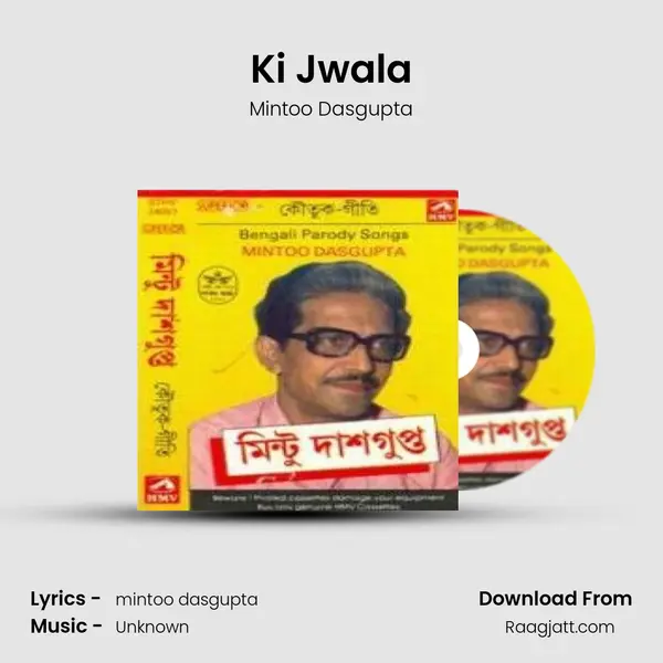 Ki Jwala mp3 song