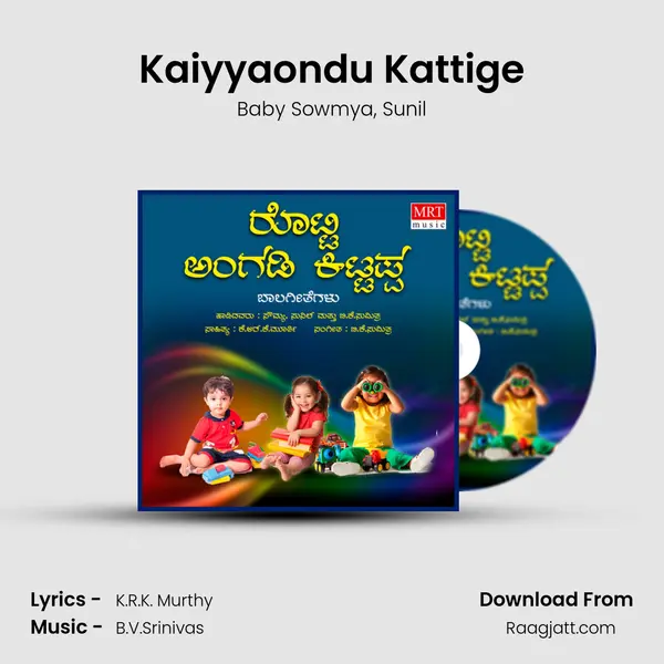 Kaiyyaondu Kattige - Baby Sowmya album cover 