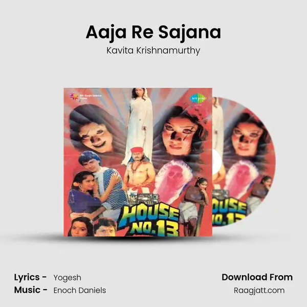 Aaja Re Sajana - Kavita Krishnamurthy album cover 