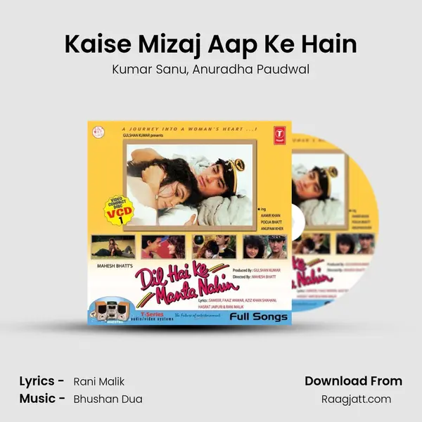 Kaise Mizaj Aap Ke Hain - Kumar Sanu mp3 song