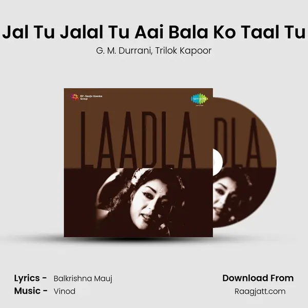 Jal Tu Jalal Tu Aai Bala Ko Taal Tu - G. M. Durrani album cover 