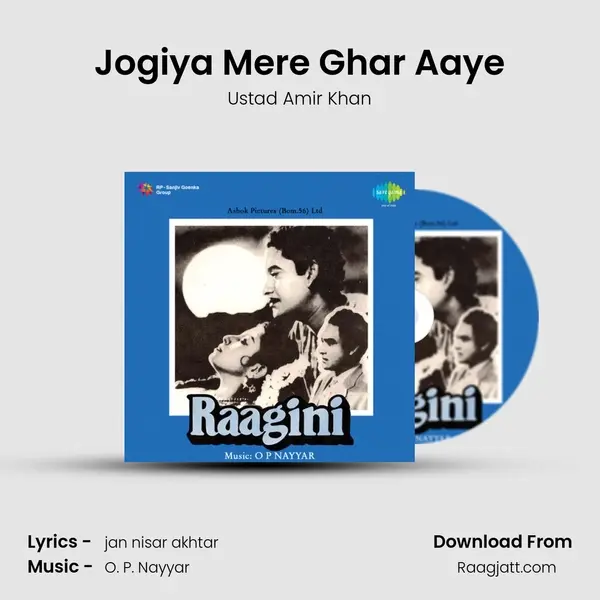 Jogiya Mere Ghar Aaye - Ustad Amir Khan album cover 