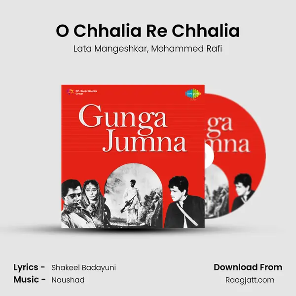 O Chhalia Re Chhalia mp3 song