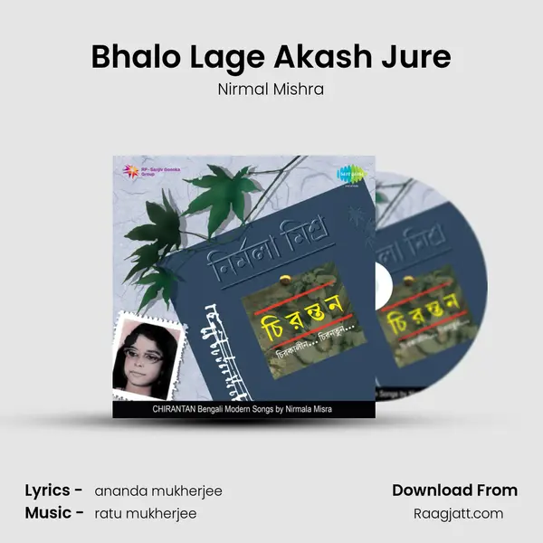 Bhalo Lage Akash Jure - Nirmal Mishra album cover 