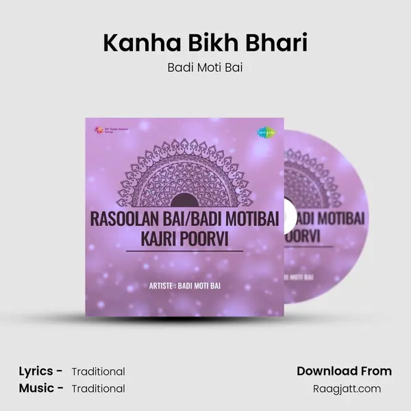 Kanha Bikh Bhari - Badi Moti Bai album cover 