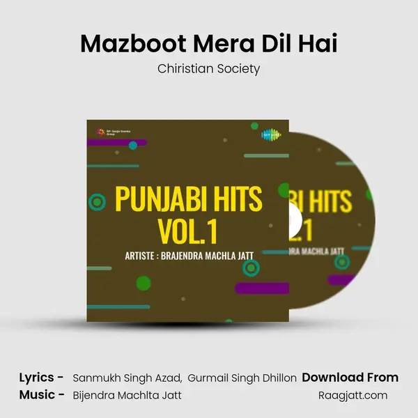 Mazboot Mera Dil Hai - Chiristian Society album cover 