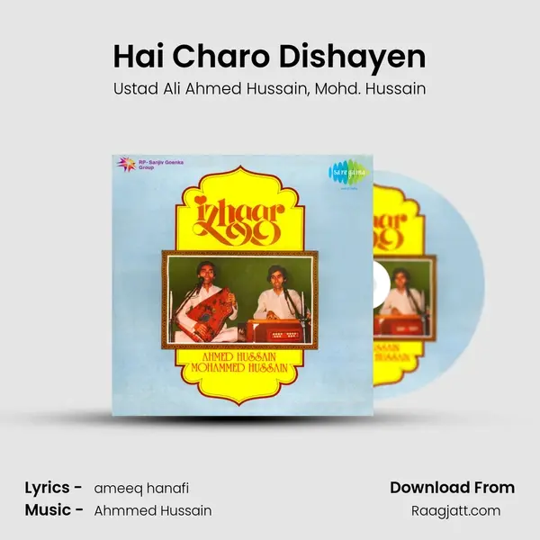 Hai Charo Dishayen - Ustad Ali Ahmed Hussain album cover 