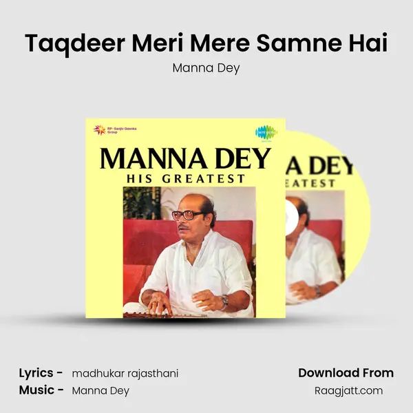 Taqdeer Meri Mere Samne Hai - Manna Dey album cover 