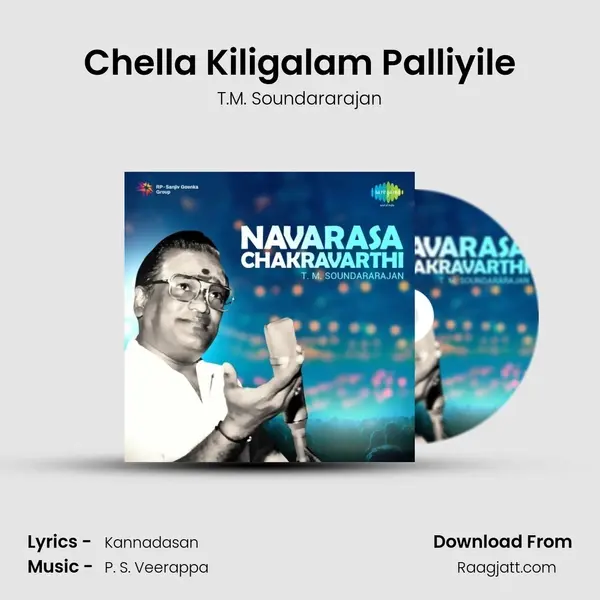 Chella Kiligalam Palliyile mp3 song