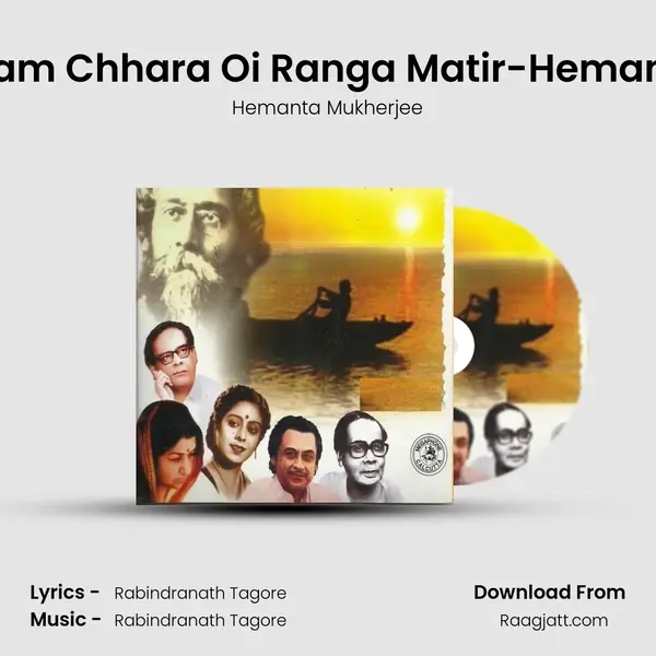 Gram Chhara Oi Ranga Matir-Hemanta mp3 song