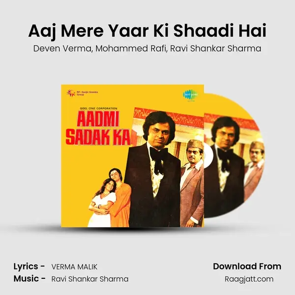 Aaj Mere Yaar Ki Shaadi Hai mp3 song